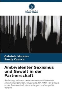 bokomslag Ambivalenter Sexismus und Gewalt in der Partnerschaft