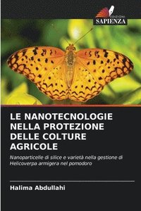 bokomslag Le Nanotecnologie Nella Protezione Delle Colture Agricole