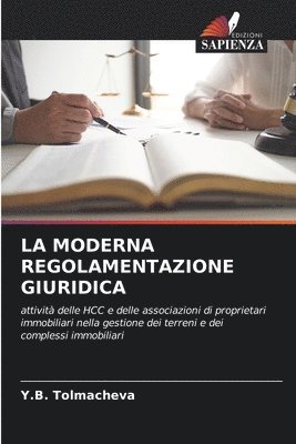 bokomslag La Moderna Regolamentazione Giuridica