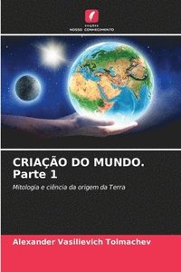 bokomslag CRIAO DO MUNDO. Parte 1