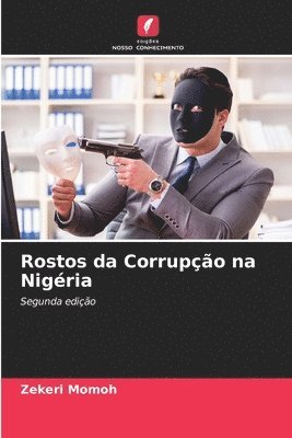 bokomslag Rostos da Corrupção na Nigéria