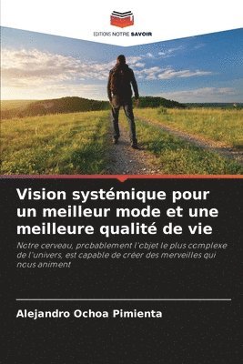 Alejandro Ochoa Pimienta - Vision systémique pour un meilleur mode et une meilleure qualité de vie, Häftad