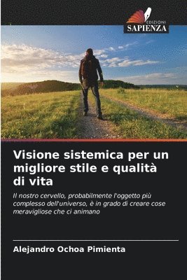 Visione sistemica per un migliore stile e qualità di vita