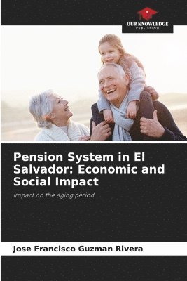 Pension System in El Salvador 1