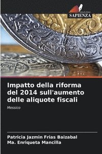 bokomslag Impatto della riforma del 2014 sull'aumento delle aliquote fiscali