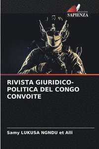 bokomslag Rivista Giuridico-Politica del Congo Convoite