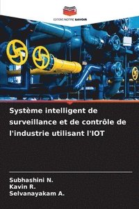 bokomslag Systme intelligent de surveillance et de contrle de l'industrie utilisant l'IOT