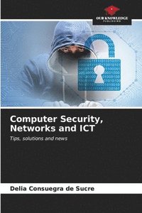 bokomslag Computer Security, Networks and ICT