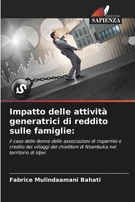 bokomslag Impatto delle attivit generatrici di reddito sulle famiglie