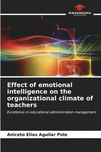bokomslag Effect of emotional intelligence on the organizational climate of teachers