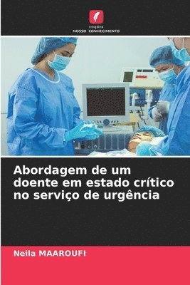 bokomslag Abordagem de um doente em estado crtico no servio de urgncia