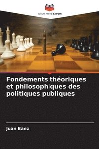 bokomslag Fondements thoriques et philosophiques des politiques publiques