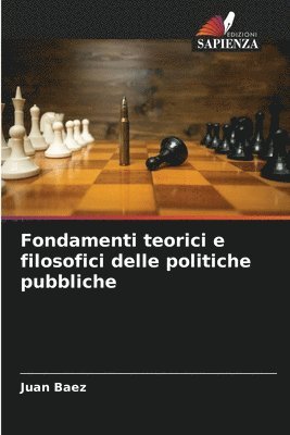 bokomslag Fondamenti teorici e filosofici delle politiche pubbliche