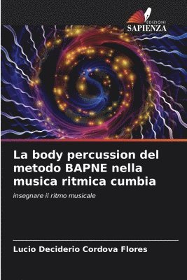 La body percussion del metodo BAPNE nella musica ritmica cumbia 1