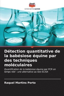 bokomslag Dtection quantitative de la babsiose quine par des techniques molculaires