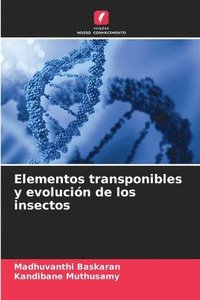 bokomslag Elementos transponibles y evolucin de los insectos