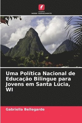 bokomslag Uma Poltica Nacional de Educao Bilingue para Jovens em Santa Lcia, WI