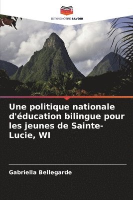 Une politique nationale d'ducation bilingue pour les jeunes de Sainte-Lucie, WI 1