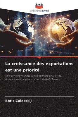 bokomslag La croissance des exportations est une priorit