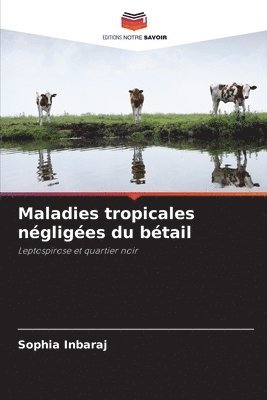 Maladies tropicales ngliges du btail 1