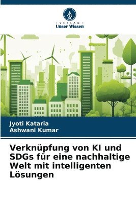 bokomslag Verknpfung von KI und SDGs fr eine nachhaltige Welt mit intelligenten Lsungen