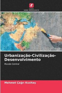 bokomslag Urbanizao-Civilizao-Desenvolvimento