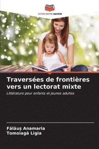 bokomslag Traverses de frontires vers un lectorat mixte