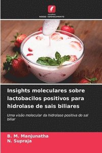 bokomslag Insights moleculares sobre lactobacilos positivos para hidrolase de sais biliares