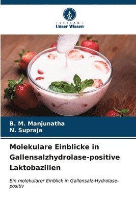 Molekulare Einblicke in Gallensalzhydrolase-positive Laktobazillen 1