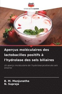 bokomslag Aperus molculaires des lactobacilles positifs  l'hydrolase des sels biliaires