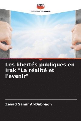 Les liberts publiques en Irak &quot;La ralit et l'avenir&quot; 1