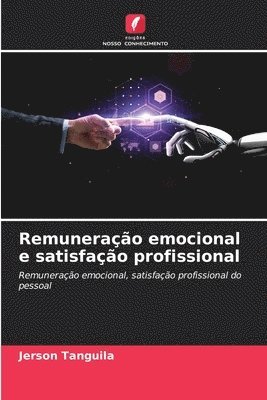 bokomslag Remunerao emocional e satisfao profissional