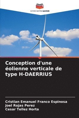 bokomslag Conception d'une olienne verticale de type H-DAERRIUS