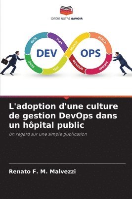 bokomslag L'adoption d'une culture de gestion DevOps dans un hpital public