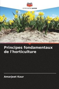 bokomslag Principes fondamentaux de l'horticulture