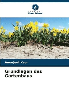 Grundlagen des Gartenbaus 1