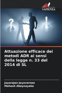 bokomslag Attuazione efficace dei metodi ADR ai sensi della legge n. 33 del 2014 di SL