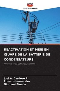 bokomslag Ractivation Et Mise En Oeuvre de la Batterie de Condensateurs
