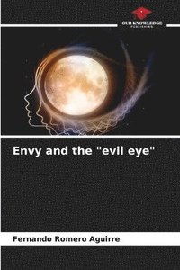 bokomslag Envy and the &quot;evil eye&quot;