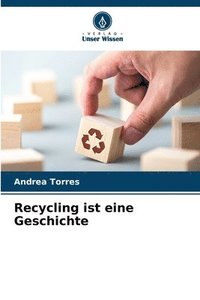 bokomslag Recycling ist eine Geschichte
