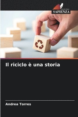 bokomslag Il riciclo  una storia