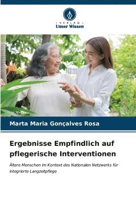 Ergebnisse Empfindlich auf pflegerische Interventionen 1