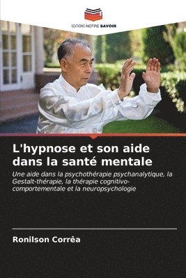 bokomslag L'hypnose et son aide dans la sant mentale