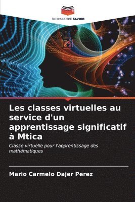Les classes virtuelles au service d'un apprentissage significatif  Mtica 1
