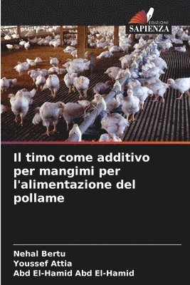 bokomslag Il timo come additivo per mangimi per l'alimentazione del pollame