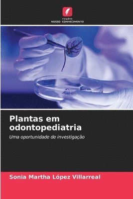 Plantas em odontopediatria 1