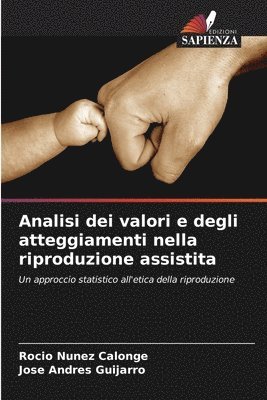 bokomslag Analisi dei valori e degli atteggiamenti nella riproduzione assistita