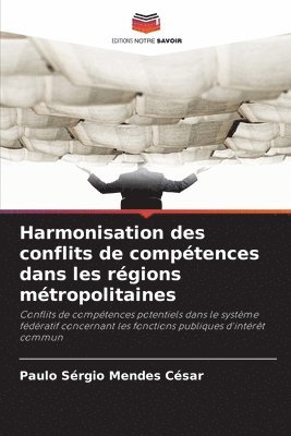 bokomslag Harmonisation des conflits de comptences dans les rgions mtropolitaines