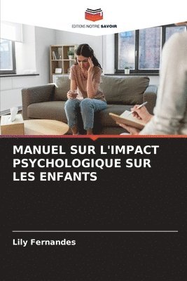 Manuel Sur l'Impact Psychologique Sur Les Enfants 1