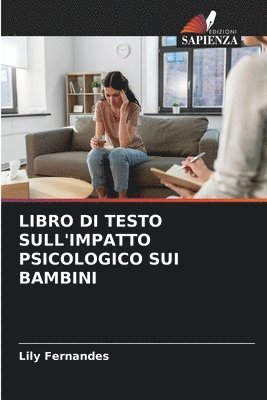 bokomslag Libro Di Testo Sull'impatto Psicologico Sui Bambini